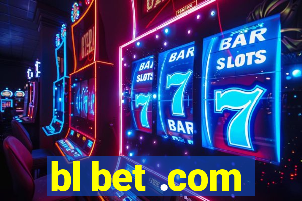 bl bet .com